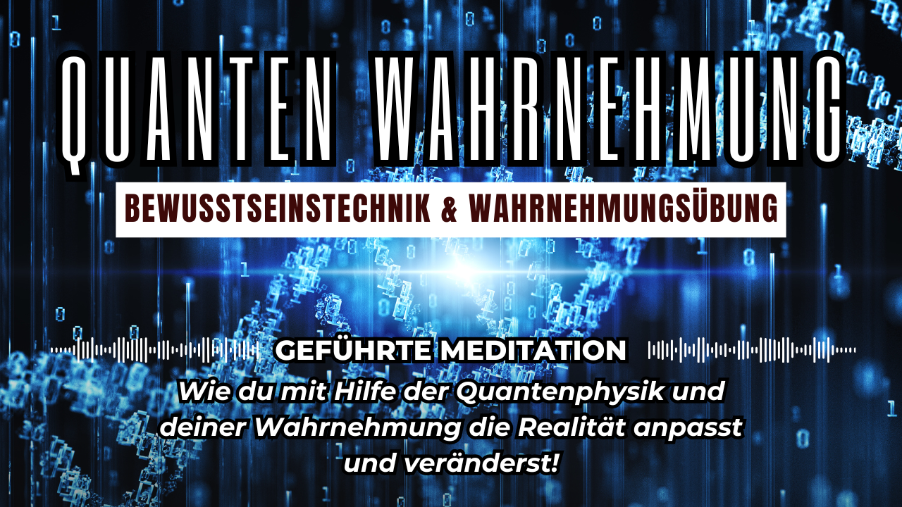 🧘Quanten Wahrnehmung🎧 Post feature image